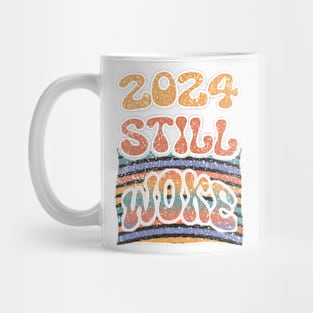 2024 Still Woke Mug